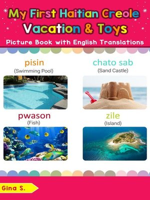 cover image of My First Haitian Creole Vacation & Toys Picture Book with English Translations